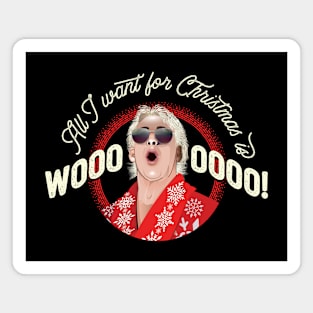 All I Want for Christmas is WOOOO! (with shades!) Magnet